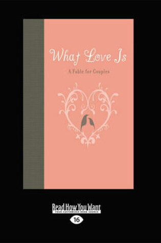 Cover of What Love Is