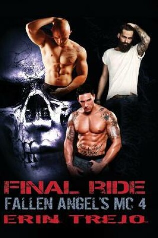 Cover of Final Ride Fallen Angel's MC 4