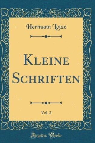 Cover of Kleine Schriften, Vol. 2 (Classic Reprint)