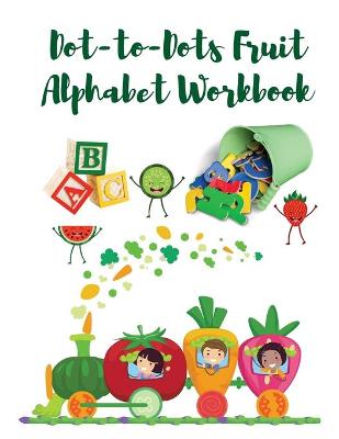 Book cover for Dot-to-Dots Alphabet Workbook