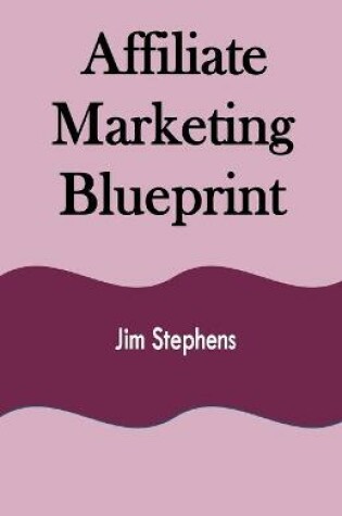 Cover of Affiliate Marketing Blueprint