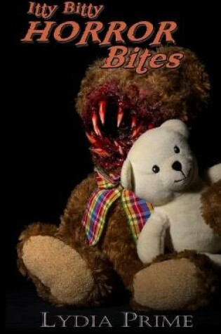 Cover of Itty Bitty Horror Bites