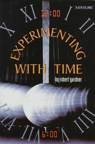 Cover of Experimenting with Time