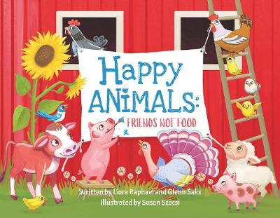 Cover of Happy Animals: Friends Not Food