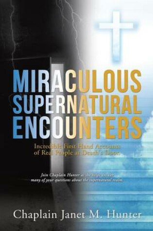 Cover of Miraculous Supernatural Encounters