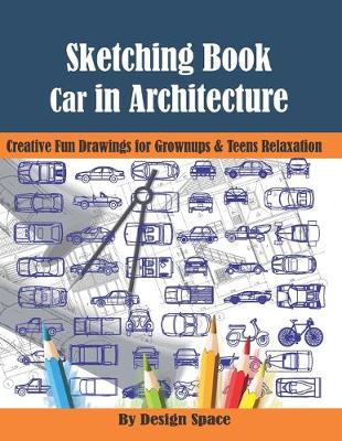 Book cover for Sketching Book. Car in Architecture