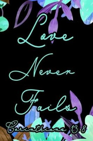 Cover of Love Never Fails