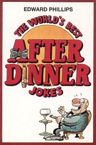 Cover of The World’s Best After Dinner Jokes