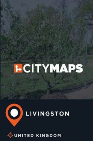 Cover of City Maps Livingston United Kingdom