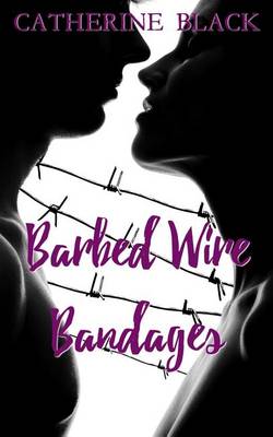 Book cover for Barbed Wire Bandages