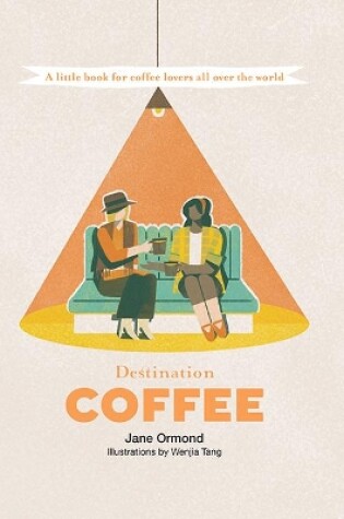 Cover of Destination Coffee