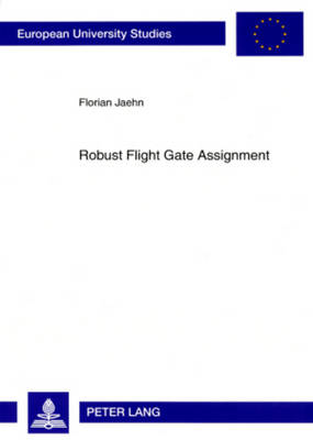 Cover of Robust Flight Gate Assignment