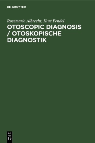 Cover of Otoscopic Diagnosis / Otoskopische Diagnostik