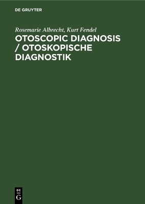 Cover of Otoscopic Diagnosis / Otoskopische Diagnostik