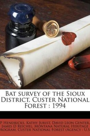 Cover of Bat Survey of the Sioux District, Custer National Forest