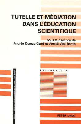 Book cover for Tutelle Et Mediation Dans L'Education Scientifique