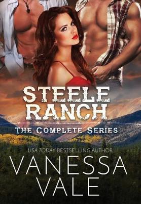 Cover of Steele Ranch - The Complete Series