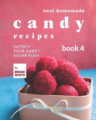 Book cover for Best Homemade Candy Recipes