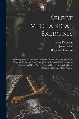 Book cover for Select Mechanical Exercises