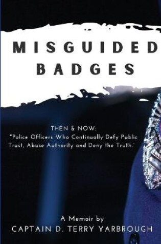 Cover of Misguided Badges