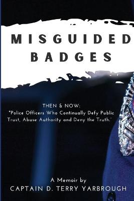 Book cover for Misguided Badges