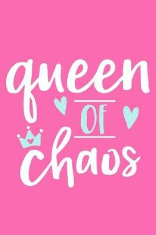Cover of Queen Of Chaos