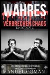 Book cover for Wahres Verbrechen Chaos Episoden 3