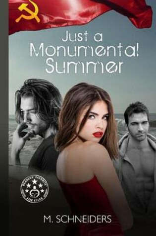 Cover of Just a Monumental Summer