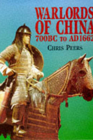 Cover of Warlords of China, 700BC-AD1662