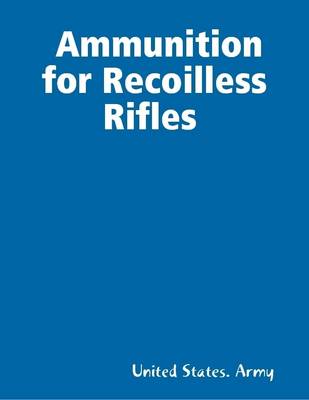 Book cover for Ammunition for Recoilless Rifles