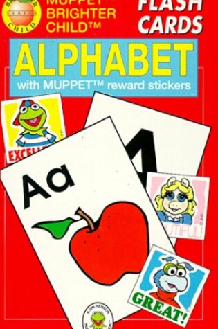Cover of Alphabet/Flash Cards with Muppet Reward Stickers