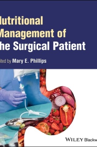 Cover of Nutritional Management of the Surgical Patient