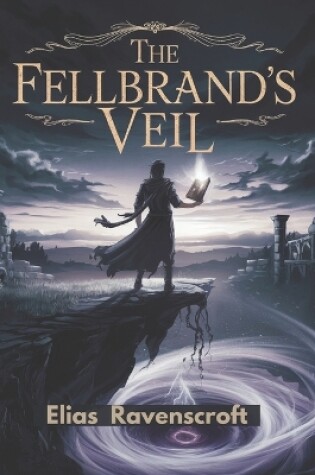 Cover of The Fellbrand's Veil