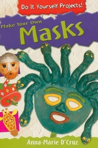 Cover of Make Your Own Masks