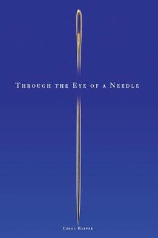 Cover of Through the Eye of a Needle