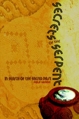 Cover of Secrets of the Serpent