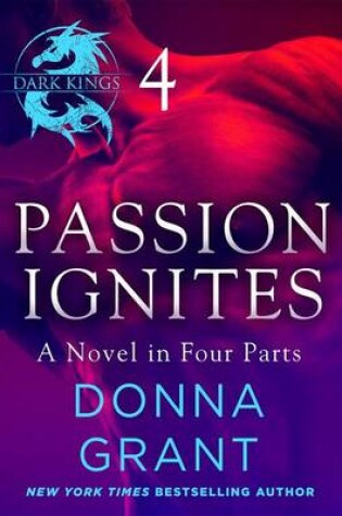 Cover of Passion Ignites: Part 4
