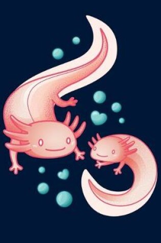 Cover of Notebook Happy Axolotl Couple