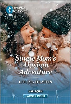 Book cover for Single Mom's Alaskan Adventure
