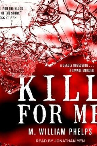 Cover of Kill for Me