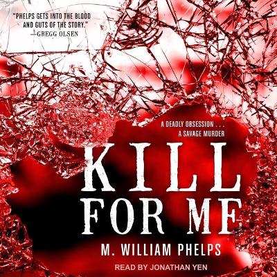 Book cover for Kill for Me