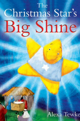 Cover of The Christmas Star's Big Shine