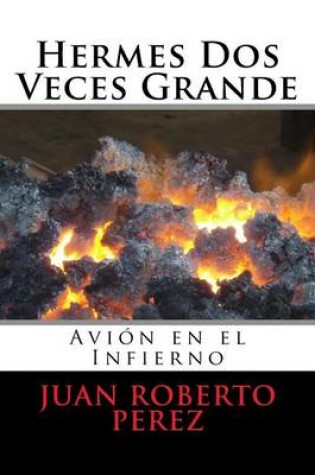 Cover of Hermes Dos Veces Grande