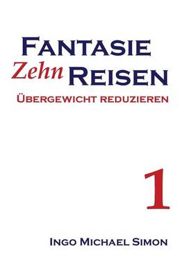 Book cover for Zehn Fantasiereisen. Band 1