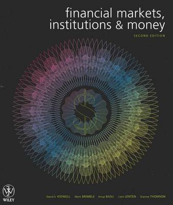 Book cover for Financial Markets, Institutions and Money 2E