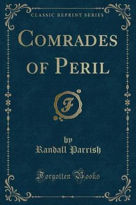 Book cover for Comrades of Peril (Classic Reprint)