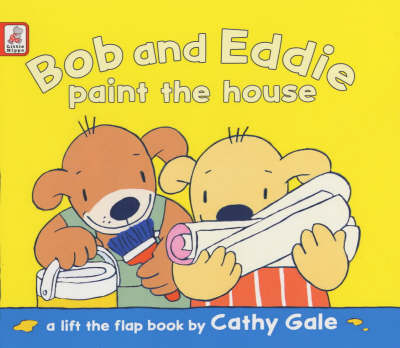 Cover of Bob and Eddie Paint the House