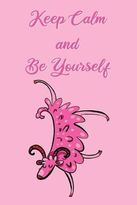 Book cover for Keep Calm and Be Yourself