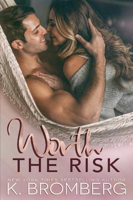 Book cover for Worth the Risk