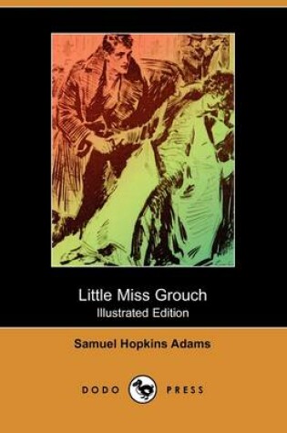 Cover of Little Miss Grouch(Dodo Press)